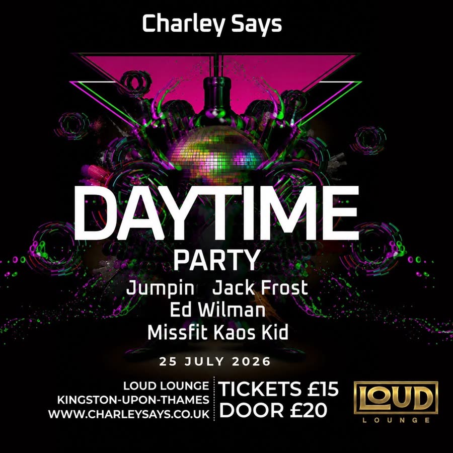Charley Says Daytime Party event flyer